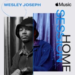 Ghostin’ (Apple Music Home Session) - Wesley Joseph