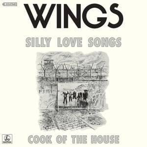 Silly Love Songs - Wings