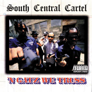 Do it S.C. Style - South Central Cartel