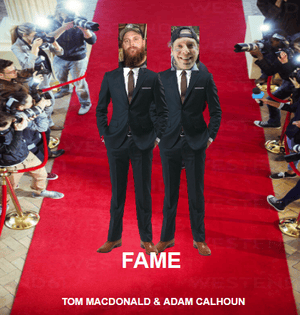 Fame - Tom MacDonald & Adam Calhoun