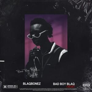 Good Boy - Blaqbonez (Ft. Boj & CKay)