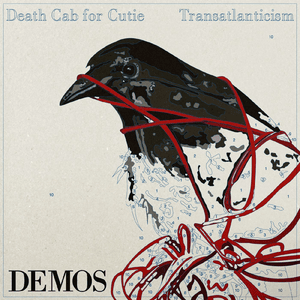 We Looked Like Giants (Demo) - Death Cab for Cutie