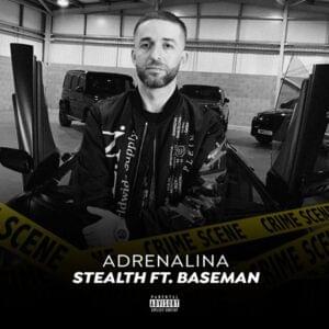 Adrenalina - Stealth (Ft. Baseman)