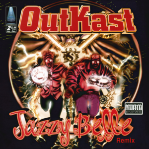 Jazzy Belle (Swift C’s Remix) - OutKast (Ft. Babyface)