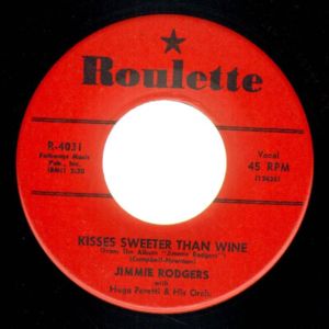 Kisses Sweeter Than Wine - Jimmie F. Rodgers