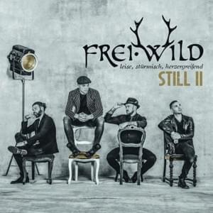 Yeah, yeah, yeah (Akustik Version) - Frei.Wild