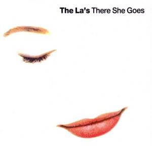 There She Goes - The La's (Band)