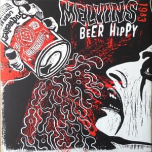 Beer Hippie - Melvins