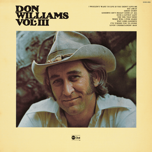 Goodbye Isn’t Really Good At All - Don Williams