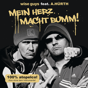 Mein Herz macht bumm! - Wise Guys