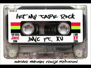 Let My Tape Rock - JMIC (Ft. XV)