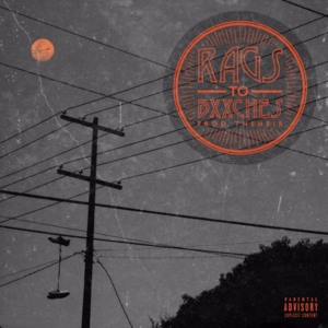 Rags To Bxxches - YGTUT