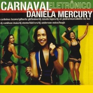 A Tonga Da Mironga Do Kabuletê - Daniela Mercury