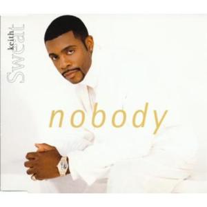 Nobody - Keith Sweat (Ft. Athena Cage & Fitzgerald Scott)