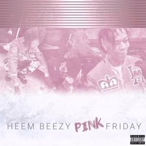 Pink Friday - Heembeezy