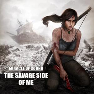 The Savage Side of Me - Miracle of Sound