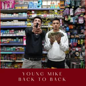 Back to Back - Young Mike (USA) (Ft. Izzy93)