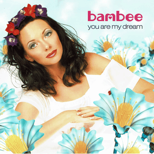 You Are My Dream - Bambee