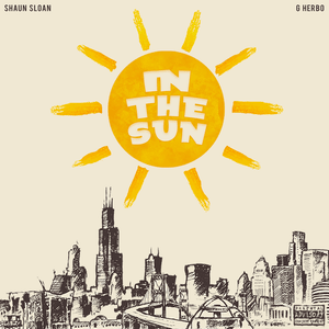 In The Sun - Shaun Sloan & G Herbo