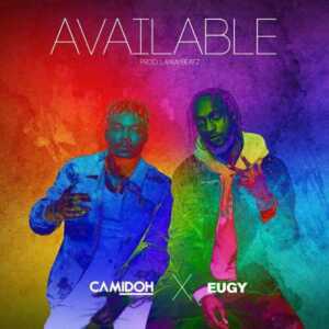 Available - Camidoh (Ft. Eugy Official)