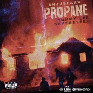 Propane - Tommy Lee Sparta & Bakersteez