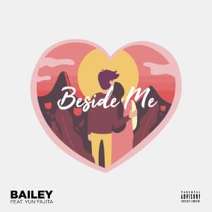 Beside me - Bailey (DE) (Ft. Yun Fajita)