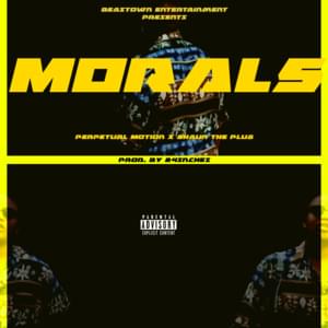 Morals - Perpetual Motion (Ft. SHAUN)