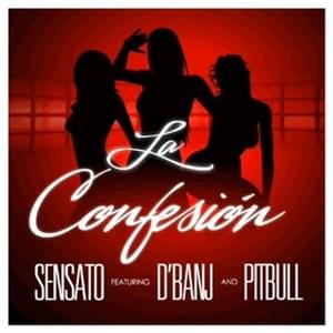 Confesión - Sensato (Ft. D'Banj & Pitbull)