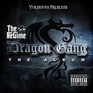 Dragon Gang Intro - The Regime (Collective) (Ft. Yukmouth)