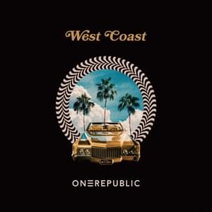 West Coast - OneRepublic