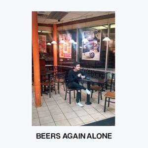 Beers Again Alone - Jeff Rosenstock