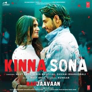 Kinna Sona - Meet Bros (Ft. Dhvani Bhanushali & Jubin Nautiyal)