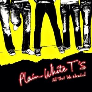 My Only One - Plain White T's