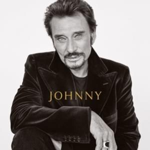 Non, Je Ne Regrette Rien - Johnny Hallyday