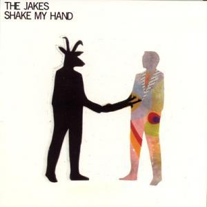 Shake My Hand - The Jakes (Young the Giant)