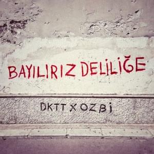 Bayılırız Deliliğe - Dolu Kadehi Ters Tut & Ozbi