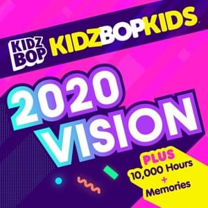 KIDZ BOP Kids - 2020 Vision (Terjemahan Indonesia) - Lyrxo Terjemahan Indonesia