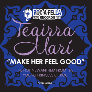 Make Her Feel Good - Teairra Marí