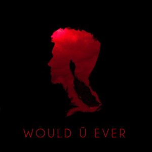 Would Ü Ever (Prismo Prismodified Remix) - Skrillex (Ft. Poo Bear)