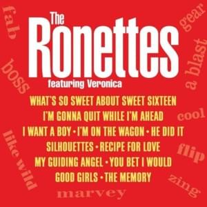 He Did It - The Ronettes