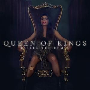 Queen of Kings (Billen Ted Remix) - Alessandra & Billen Ted