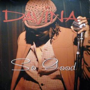 So Good (Remix) - Davina (Ft. Raekwon)