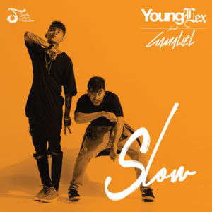 Slow - Young Lex (Ft. ​gamaliél)