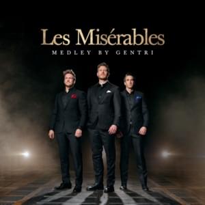 Les Miserables Medley (Live Version) - GENTRI