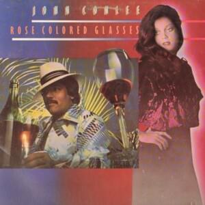 Rose Colored Glasses - John Conlee