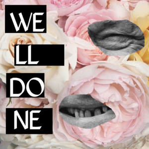 Well Done - IDLES