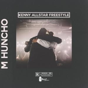 Kenny Allstar Freestyle - M Huncho