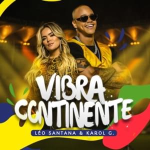 Vibra Continente - Léo Santana & KAROL G