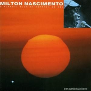 Vevecos, Canelas e Panelas - Milton Nascimento