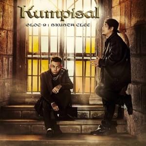 Kumpisal - Gloc-9 (Ft. Skusta Clee)